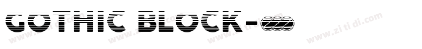 GOTHIC BLOCK字体转换 GOTHIC BLOCK字体转换